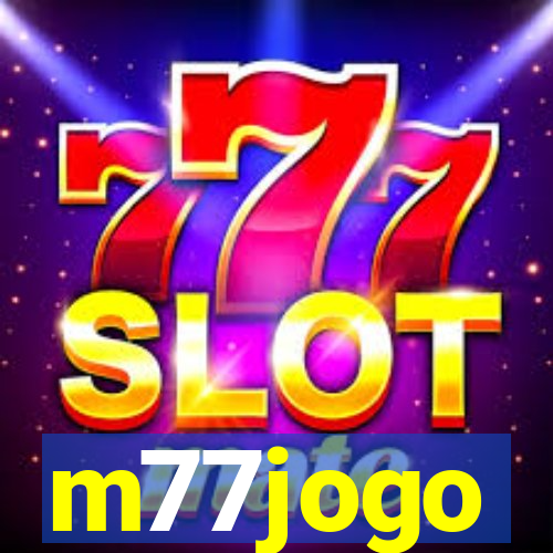 m77jogo