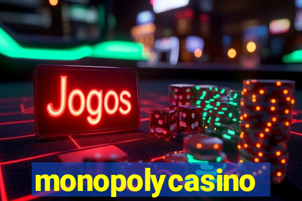 monopolycasino