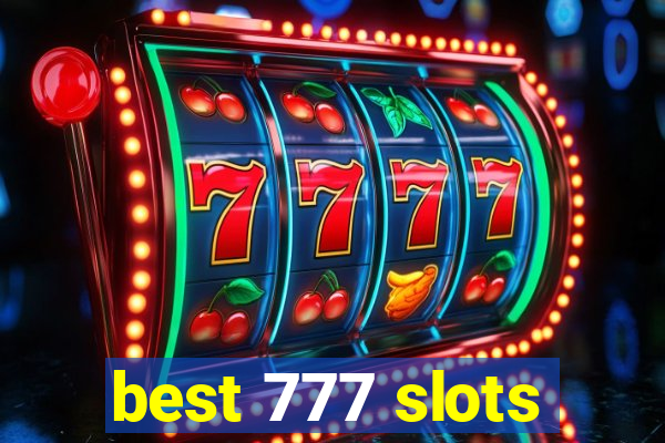 best 777 slots