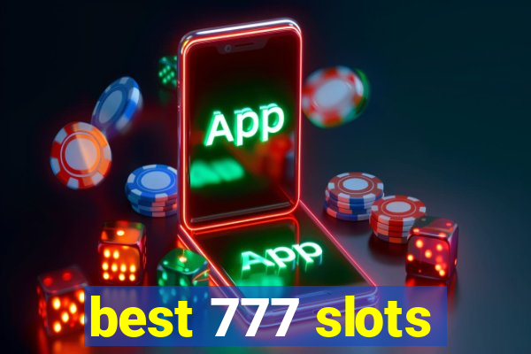 best 777 slots