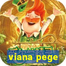 viana pege