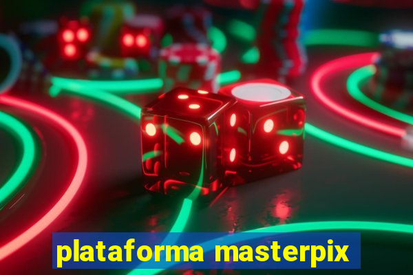 plataforma masterpix