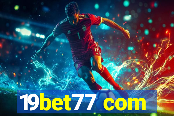 19bet77 com