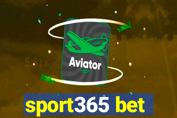 sport365 bet