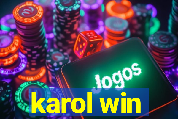 karol win