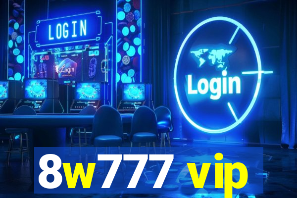 8w777 vip