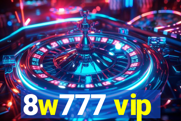 8w777 vip