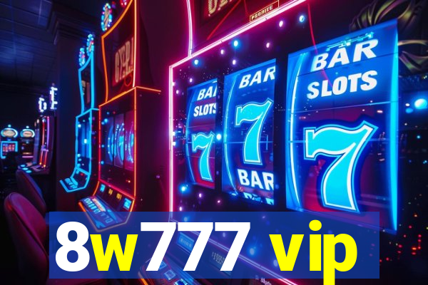 8w777 vip