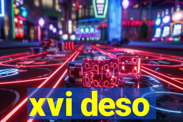 xvi deso