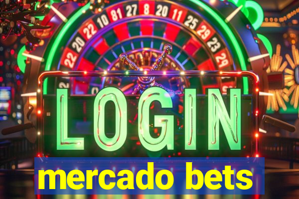 mercado bets