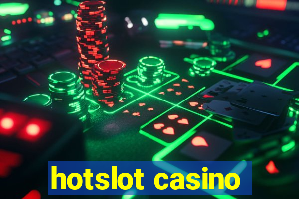 hotslot casino