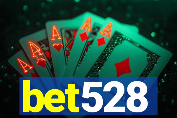 bet528