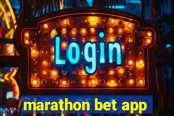 marathon bet app