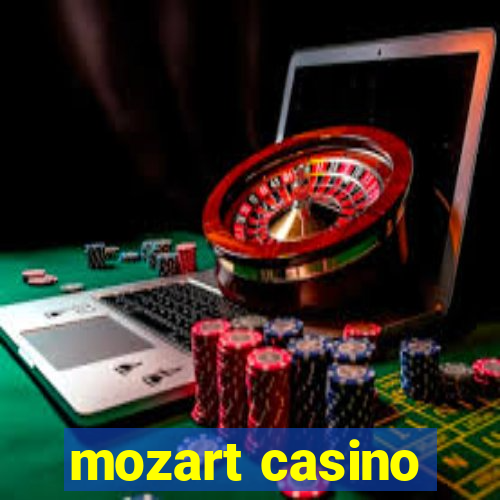 mozart casino