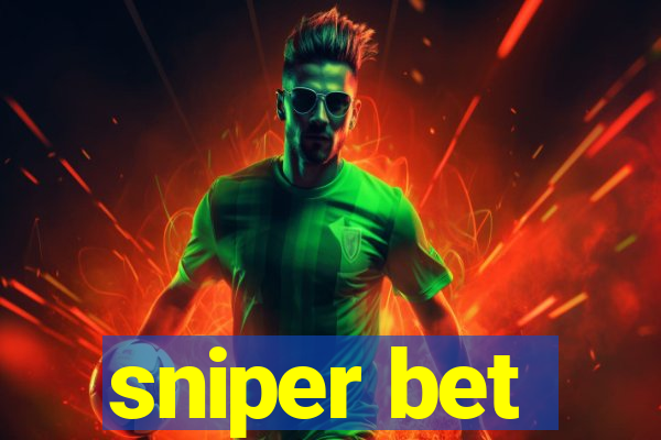 sniper bet