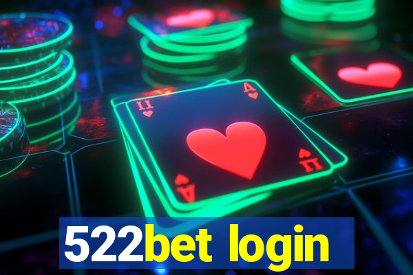 522bet login