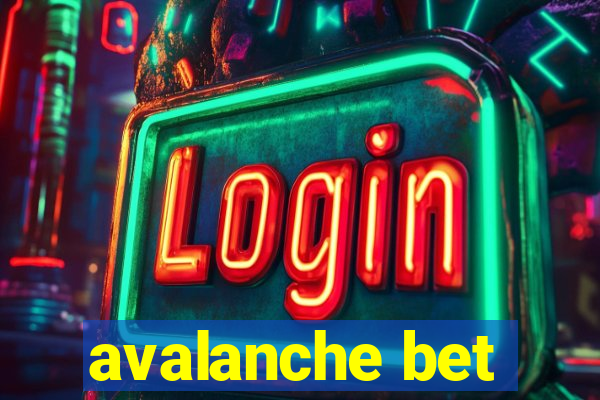 avalanche bet