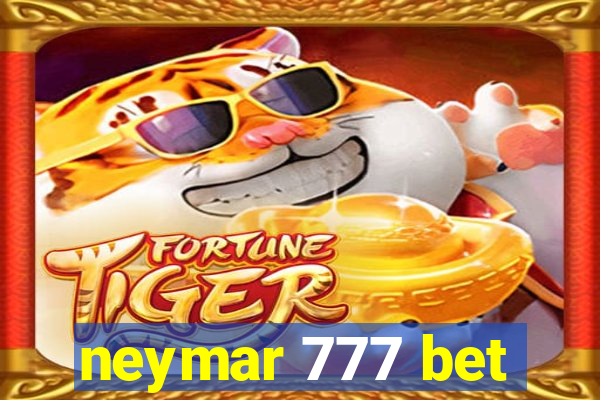 neymar 777 bet