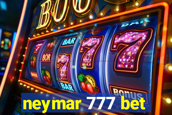 neymar 777 bet