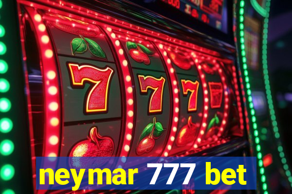 neymar 777 bet