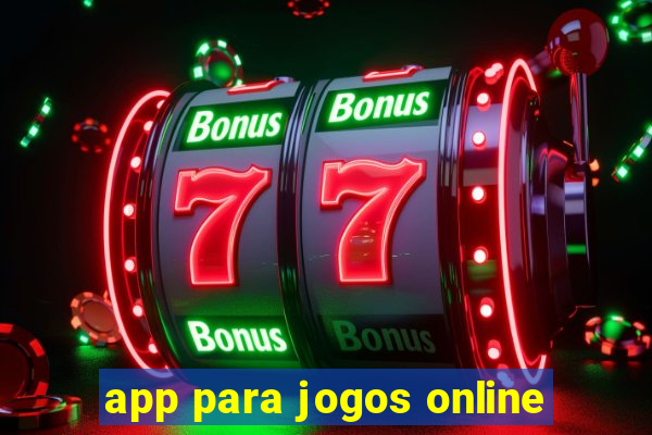 app para jogos online