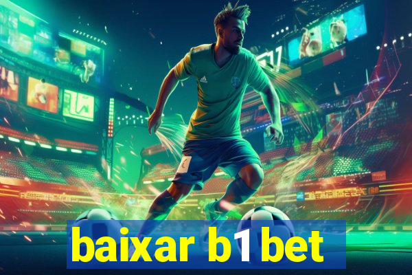 baixar b1 bet