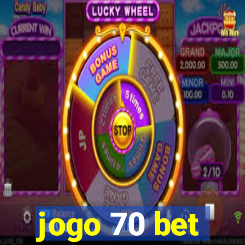 jogo 70 bet