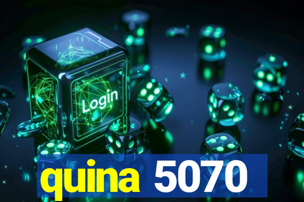 quina 5070