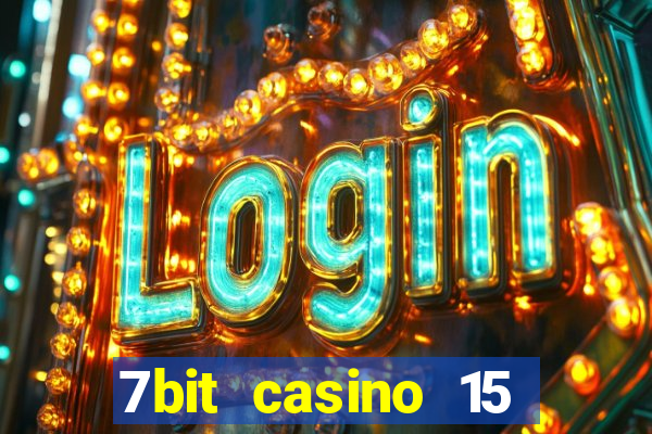 7bit casino 15 free spins