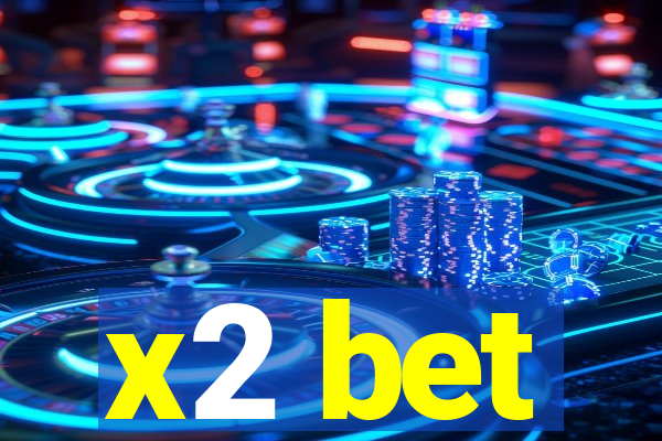 x2 bet