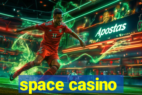 space casino