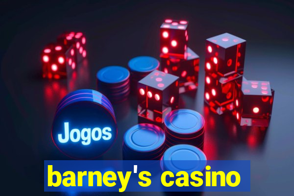 barney's casino