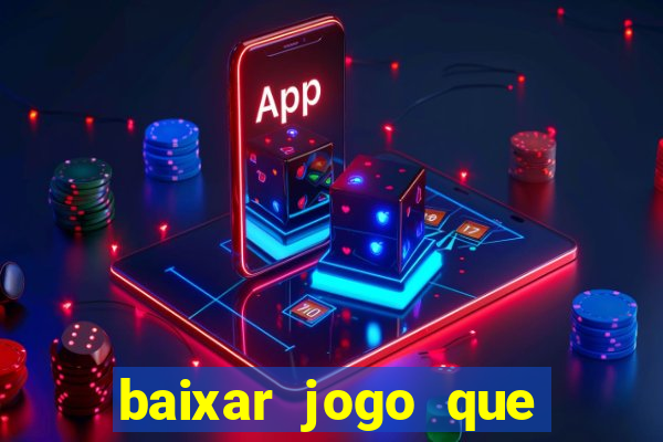 baixar jogo que ganha dinheiro no pix