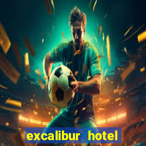 excalibur hotel casino booking