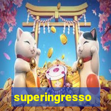 superingresso