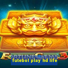 futebol play hd life