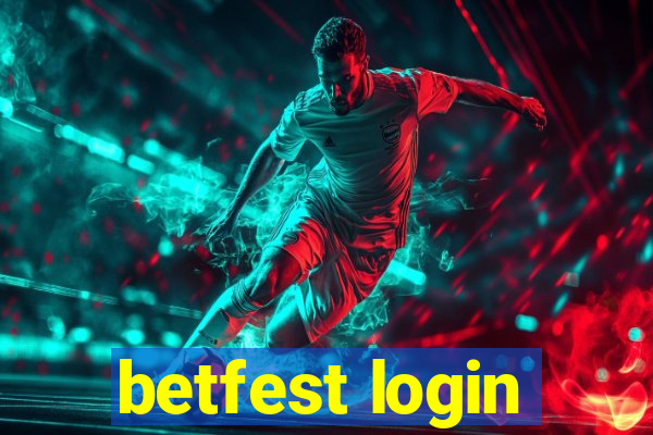 betfest login