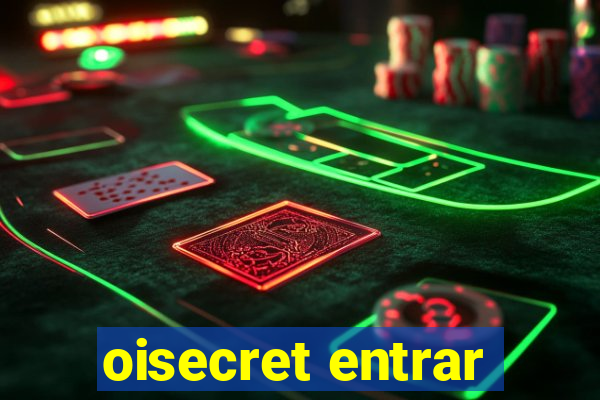 oisecret entrar