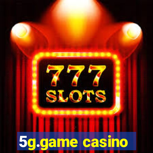 5g.game casino