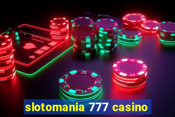 slotomania 777 casino