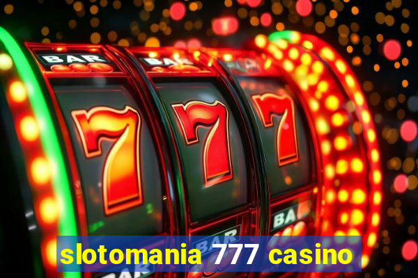 slotomania 777 casino