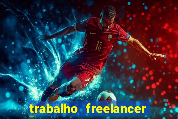 trabalho freelancer online digitador