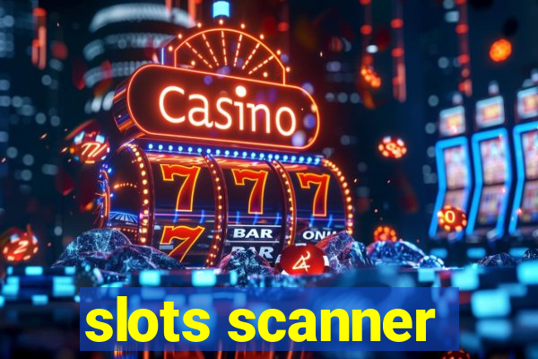 slots scanner