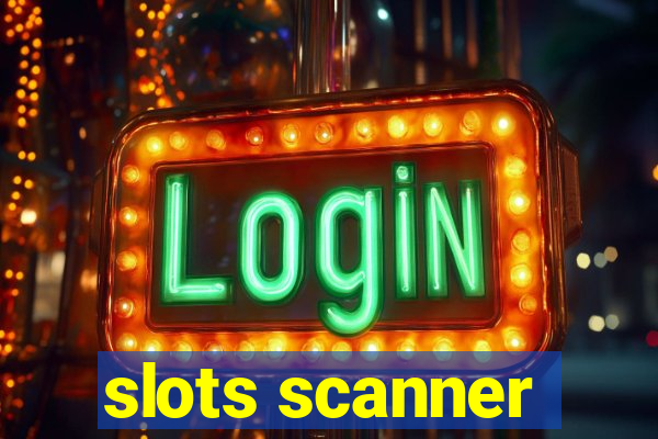 slots scanner