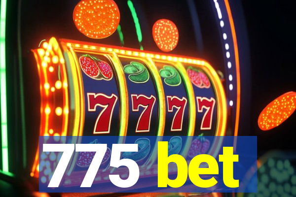 775 bet