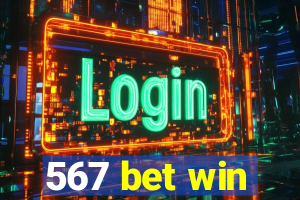 567 bet win