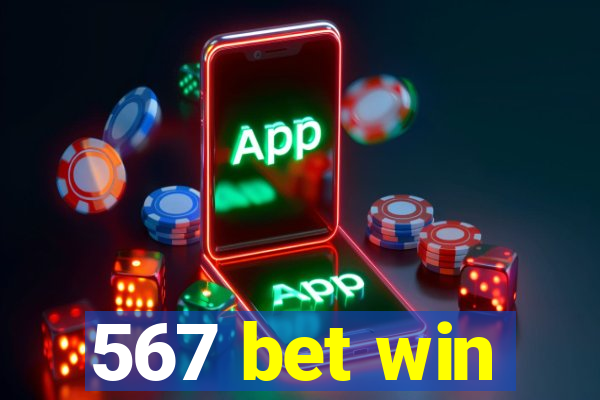 567 bet win