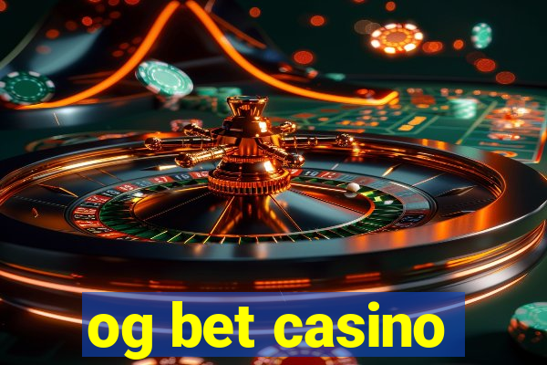 og bet casino