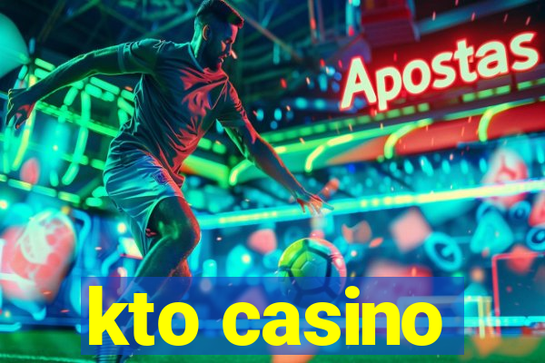 kto casino