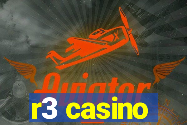 r3 casino